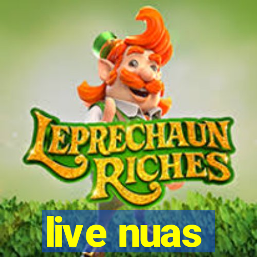 live nuas